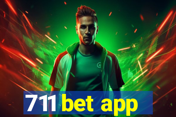 711 bet app